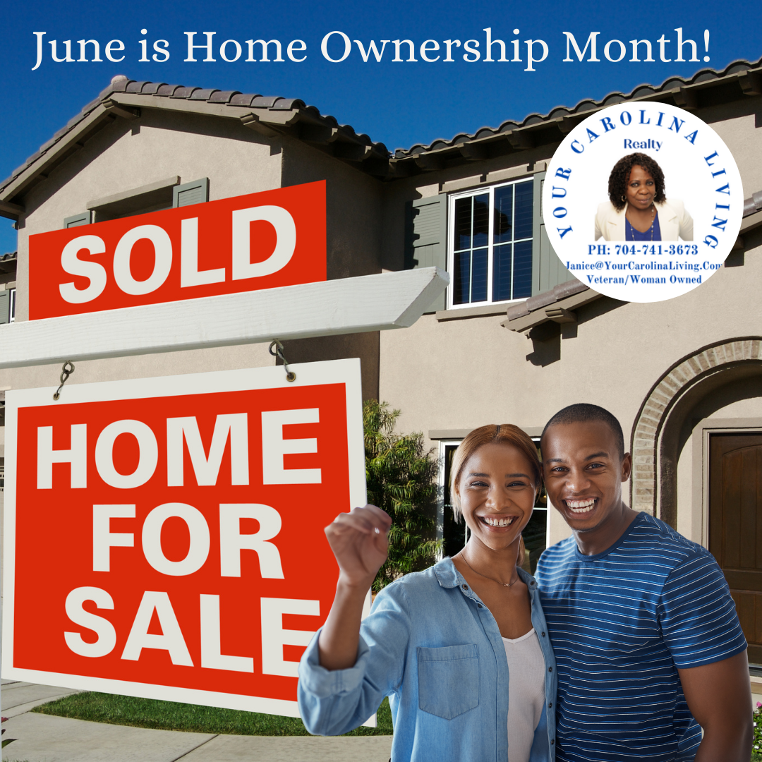 June is Home Ownership Month - Your Carolina Living